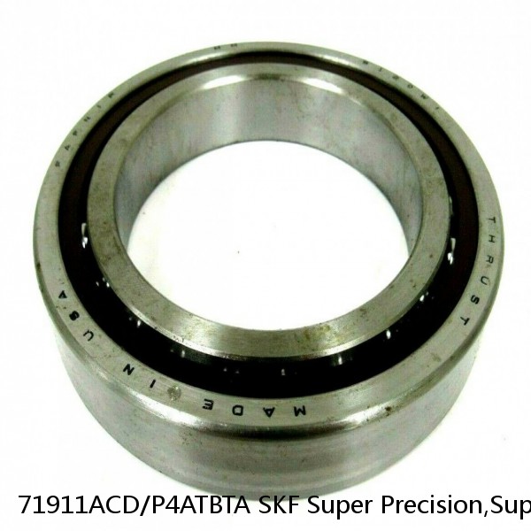 71911ACD/P4ATBTA SKF Super Precision,Super Precision Bearings,Super Precision Angular Contact,71900 Series,25 Degree Contact Angle #1 small image