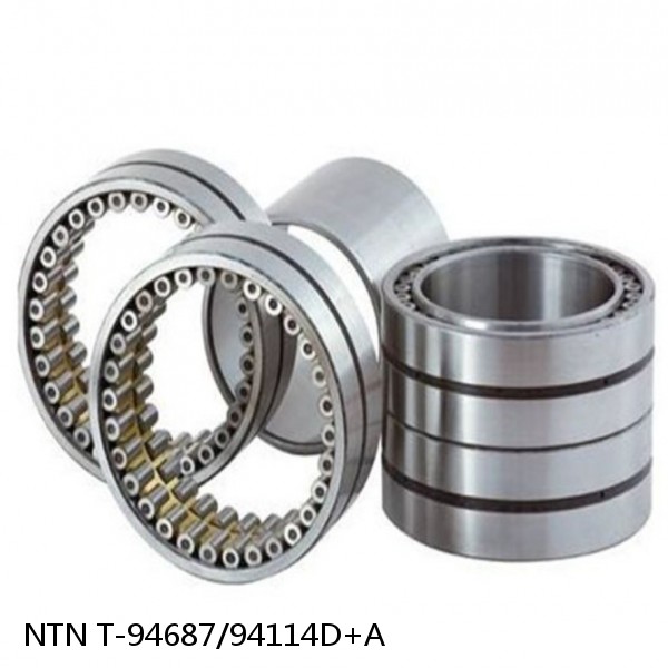 T-94687/94114D+A NTN Cylindrical Roller Bearing